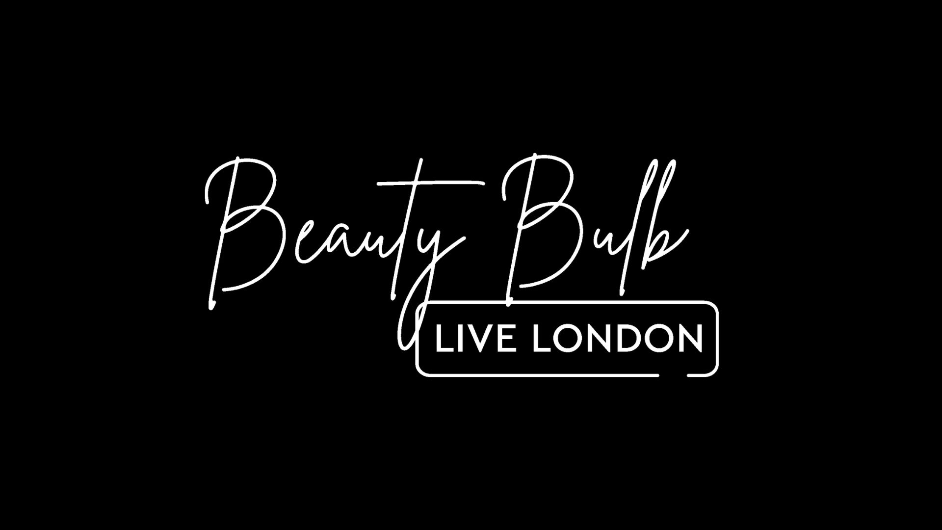 Beauty Bulb Live London 2026 Three Point